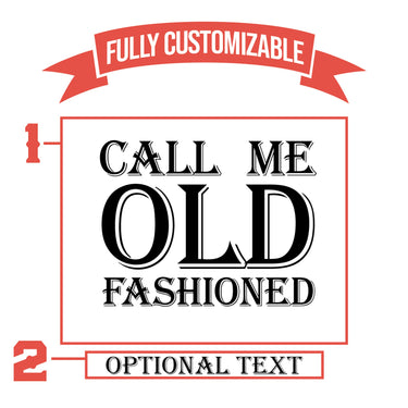 Call Me Old Fashioned Wisconsin Whiskey Glass